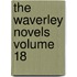 The Waverley Novels Volume 18