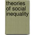 Theories Of Social Inequality