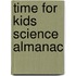Time for Kids Science Almanac