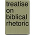 Treatise on Biblical Rhetoric