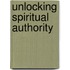 Unlocking Spiritual Authority