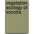 Vegetation Ecology of Socotra