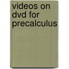 Videos On Dvd For Precalculus by Robert F. Blitzer