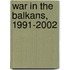 War in the Balkans, 1991-2002