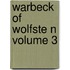 Warbeck of Wolfste N Volume 3