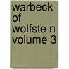 Warbeck of Wolfste N Volume 3 by Miss Holford