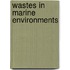 Wastes in Marine Environments