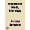 With Master Minds; Interviews door Herman Bernstein