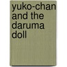 Yuko-Chan And The Daruma Doll by Sunny Seki