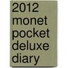 2012 Monet Pocket Deluxe Diary door Claude Monet