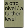 A Otro nivel / A Further Level by Hector Millan