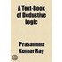 A Text-Book of Dedustive Logic
