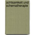 Achtsamkeit Und Schematherapie