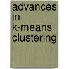 Advances in K-means Clustering door Junjie Wu