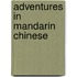 Adventures in Mandarin Chinese