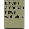 African American News Websites door Bakari Akil Ii