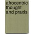 Afrocentric Thought And Praxis