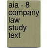 Aia - 8 Company Law Study Text by Bpp Learning Media