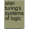 Alan Turing's Systems of Logic door Andrew Appel