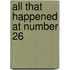 All That Happened At Number 26
