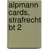 Alpmann Cards, Strafrecht Bt 2 door Rolf Krüger