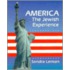 America: The Jewish Experience