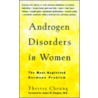 Androgen Disorders In Women (T by Theresa Francis-Cheung
