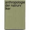Anthropologie Der Natrurv Lker by Theodor Waitz