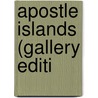 Apostle Islands (Gallery Editi by Craig Blacklock