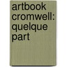 Artbook Cromwell: Quelque Part door John W. Cromwell