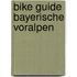 Bike Guide Bayerische Voralpen