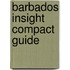 Barbados Insight Compact Guide