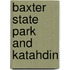 Baxter State Park and Katahdin