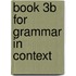 Book 3B For Grammar In Context