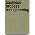 Business Prozess Reengineering