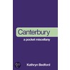 Canterbury A Pocket Miscellany door Kathryn Bedford