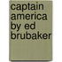 Captain America by Ed Brubaker