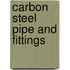 Carbon Steel Pipe And Fittings