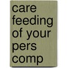 Care Feeding Of Your Pers Comp by Rafferty