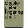 Chester Guitar Fingering Chart door David Harrison