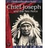 Chief Joseph and the Nez Perce