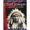 Chief Joseph and the Nez Perce door Kathleen E. Bradley