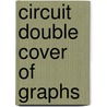 Circuit Double Cover Of Graphs by Cun-Quan Zhang