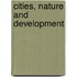 Cities, Nature And Development