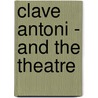 Clave Antoni - And The Theatre door Asensio Anna Riera i