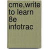 Cme,Write to Learn 8e Infotrac by Andrew Murray