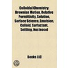 Colloidal Chemistry: Nucleosol door Books Llc