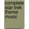 Complete Star Trek Theme Music door Andr