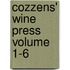 Cozzens' Wine Press Volume 1-6