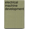 Electrical Machine Development door Eriksson Sture